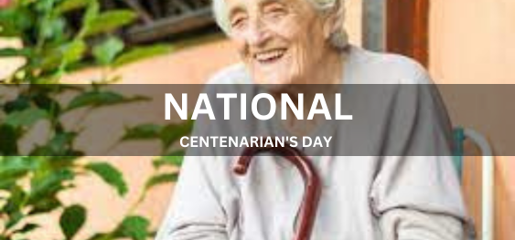 NATIONAL CENTENARIAN'S DAY [राष्ट्रीय शताब्दी दिवस]